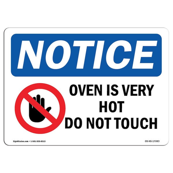 OSHA Sign, Oven Is Very Hot Do Not Touch W/, 5in X 3.5in Decal, 10PK, 5" W, 3.5" H, Landscape, PK10
